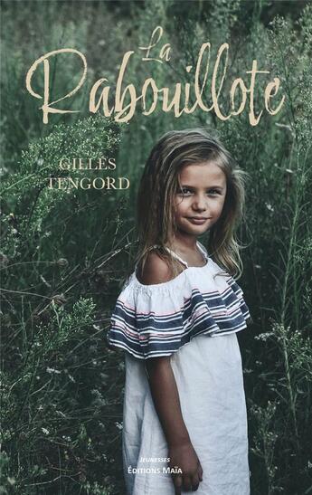 Couverture du livre « La rabouillote » de Gilles Tengord aux éditions Editions Maia