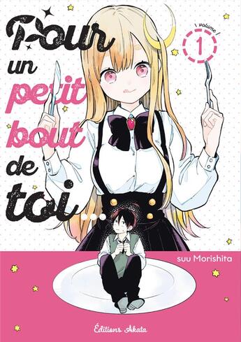 Couverture du livre « Pour un petit bout de toi... Tome 1 » de Suu Morishita aux éditions Akata