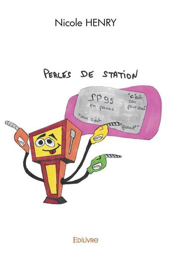 Couverture du livre « Perles de station » de Henry Nicole aux éditions Edilivre