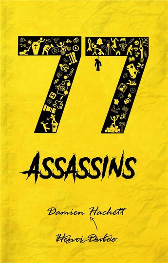 Couverture du livre « 77 assassins » de Henri Duboc aux éditions Books On Demand