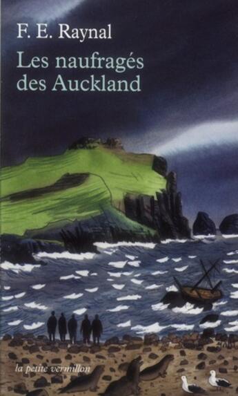 Couverture du livre « Les naufragés des Auckland » de Francois Edouard Raynal aux éditions Table Ronde