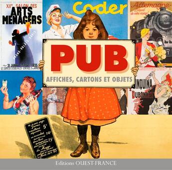 Couverture du livre « Pub ; affiches, cartons et objets » de Francois Bertin aux éditions Ouest France