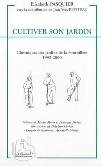 Couverture du livre « Cultiver son jardin » de Elisabeth Pasquier aux éditions L'harmattan