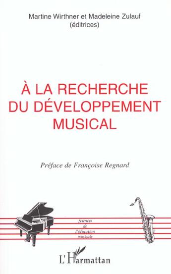 Couverture du livre « A la recherche du developpement musical » de Zulauf/Wirthner aux éditions L'harmattan