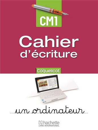 Couverture du livre « Coquelicot ; cahier d'écriture ; CM1 » de  aux éditions Edicef