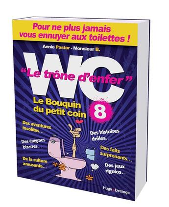 Couverture du livre « Le bouquin du petit coint.8 ; le trône d'enfer » de Monsieur B. et Annie Pastor aux éditions Desinge Hugo Cie