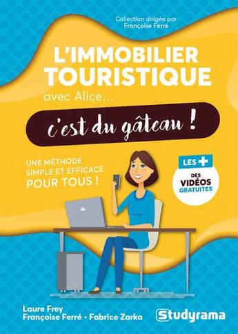 Couverture du livre « L'immobilier touristique » de Francoise Ferre et Fabrice Zarka et Laure Frey aux éditions Studyrama