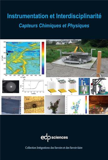 Couverture du livre « Instrumentation et interdisciplinarité ; capteurs chimiques et physiques » de Nicole Jaffrezic-Renault aux éditions Edp Sciences