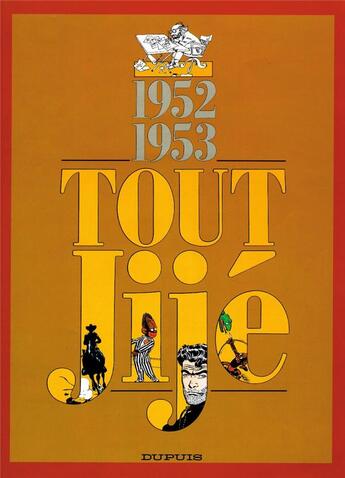 Couverture du livre « Tout Jije Tome 2 ; 1952-1953 » de Jije aux éditions Dupuis