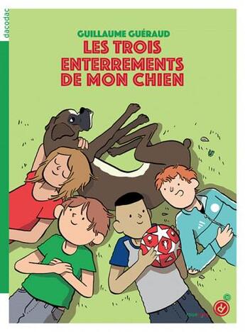 Couverture du livre « Les trois enterrements de mon chien » de Guillaume Gueraud aux éditions Rouergue