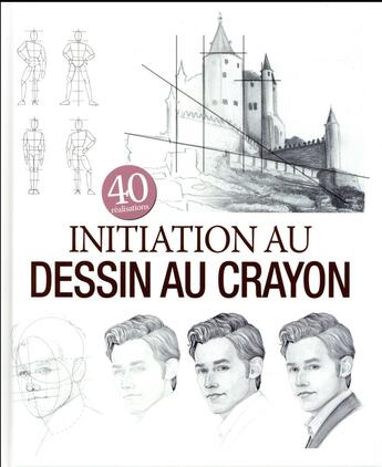 Couverture du livre « Initiation au dessin au crayon » de  aux éditions Editions Esi