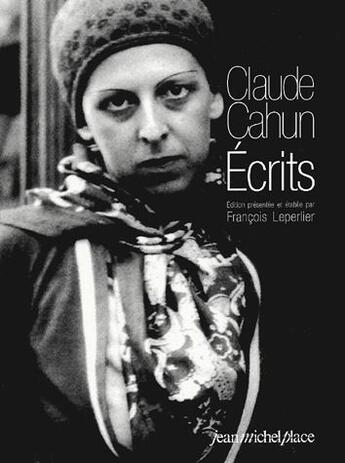 Couverture du livre « Écrits » de Claude Cahun aux éditions Nouvelles Editions Place