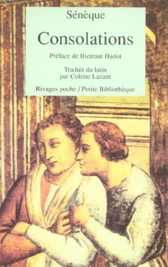 Couverture du livre « CONSOLATIONS » de Sénèque aux éditions Rivages