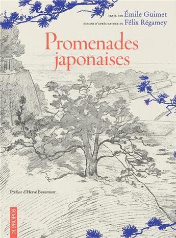 Couverture du livre « Promenades japonaises » de Emile Guimet et Félix Régamey aux éditions A Propos