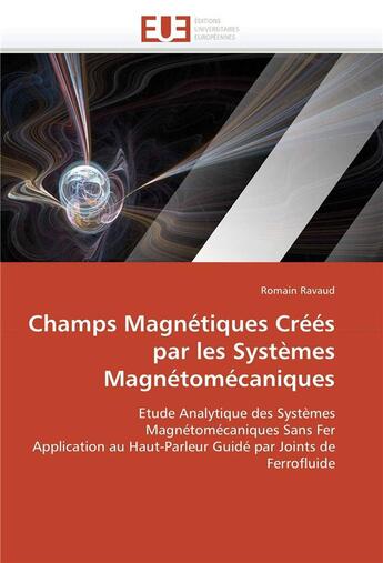 Couverture du livre « Champs magnetiques crees par les systemes magnetomecaniques » de Ravaud-R aux éditions Editions Universitaires Europeennes