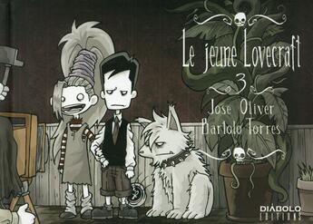 Couverture du livre « Le jeune Lovecraft t.3 » de Jose Oliver et Bartolo Torres aux éditions Diabolo