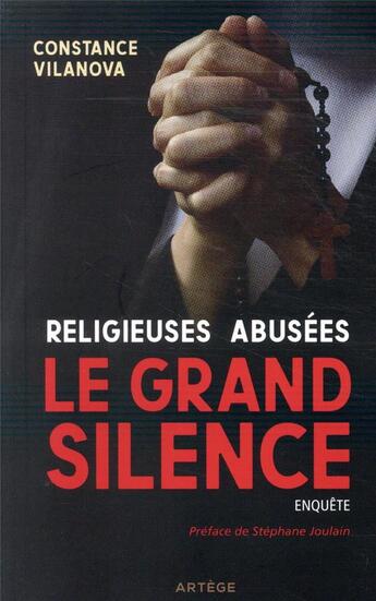 Couverture du livre « Religieuses abusées, le grand silence » de Constance Vilanova aux éditions Artege