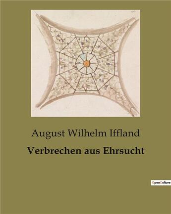 Couverture du livre « Verbrechen aus Ehrsucht » de Iffland A W. aux éditions Culturea