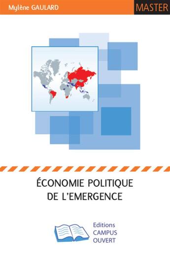 Couverture du livre « Économie politique de l'émergence » de Mylene Gaulard aux éditions Campus Ouvert