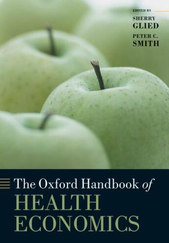 Couverture du livre « The Oxford Handbook of Health Economics » de Sherry Glied aux éditions Oup Oxford