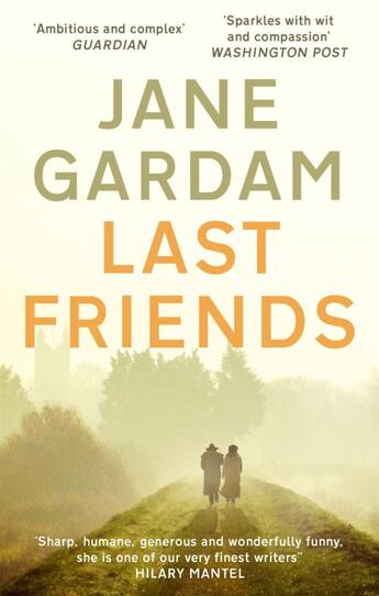 Couverture du livre « LAST FRIENDS - OLD FILTH TRILOGY » de Jane Gardam aux éditions Abacus