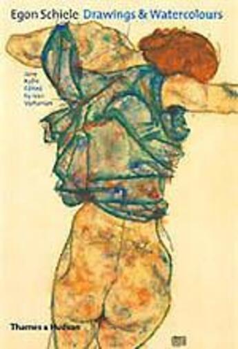 Couverture du livre « Egon schiele drawings and watercolours » de Jane Kallir aux éditions Thames & Hudson