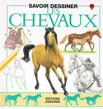 Couverture du livre « Les chevaux » de Lucy Smith et Stephen Cartwright aux éditions Usborne