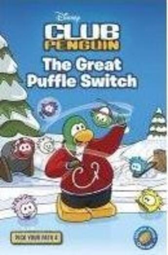 Couverture du livre « Club Penguin Pick Your Path 4: The Great Puffle Switch » de Sunbird aux éditions Ladybird