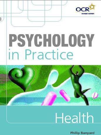 Couverture du livre « Psychology in Practice: Health » de Banyard Philip aux éditions Hodder Education Digital