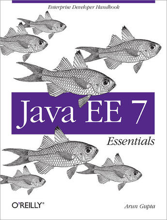 Couverture du livre « Java EE 7 Essentials » de Arun Gupta aux éditions O`reilly Media