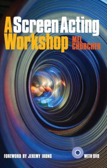 Couverture du livre « A Screen Acting Workshop » de Churcher Mel aux éditions Hern Nick Digital