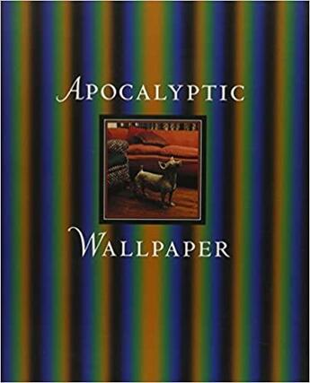 Couverture du livre « Apocalyptic wallpaper » de Annetta Massie aux éditions Dap Artbook