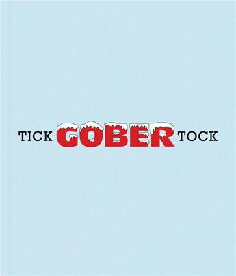 Couverture du livre « Robert gober tick tock » de Gober Robert aux éditions Dap Artbook