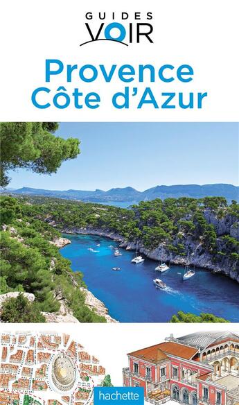 Couverture du livre « Guides voir ; Provence Côte d'Azur » de  aux éditions Hachette Tourisme