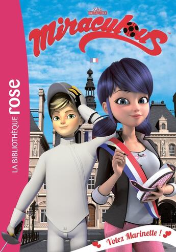 Couverture du livre « Miraculous t.9 ; votez Marinette ! » de  aux éditions Hachette Jeunesse