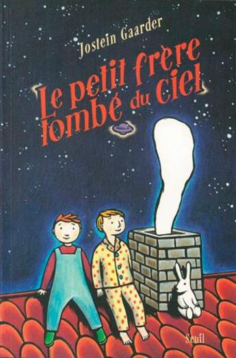 Couverture du livre « Le petit frère tombé du ciel » de Jostein Gaarder aux éditions Seuil Jeunesse