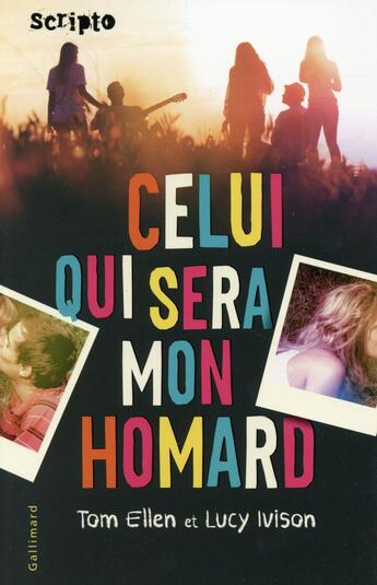 Couverture du livre « Celui qui sera mon homard » de Tom Ellen et Lucy Ivison aux éditions Gallimard-jeunesse