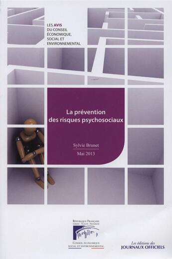 Couverture du livre « La prévention des risques psychosociaux » de Sylvie Brunet aux éditions Direction Des Journaux Officiels