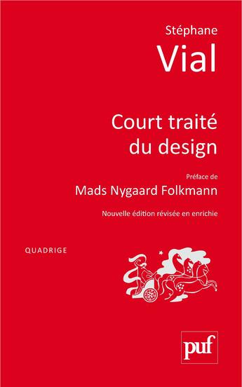 Couverture du livre « Court traité du design » de Stephane Vial aux éditions Presses Universitaires De France