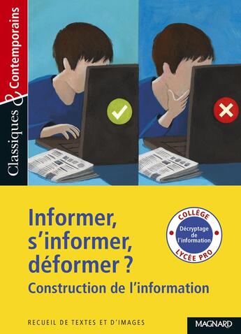 Couverture du livre « Informer, s'informer, déformer ? construction de l'information » de  aux éditions Magnard