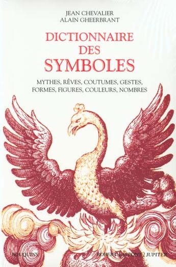 Couverture du livre « Dictionnaire des symboles » de Gheerbrant/Chevalier aux éditions Robert Laffont