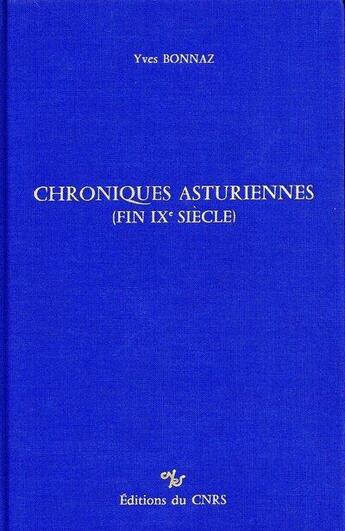 Couverture du livre « Chroniques asturiennes » de Yves Bonnaz aux éditions Cnrs