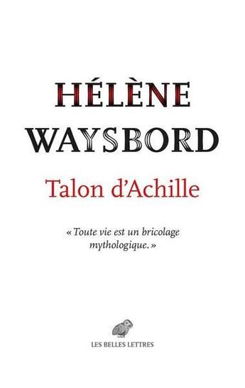 Couverture du livre « Talon d'Achille » de Waysbord Helene aux éditions Belles Lettres