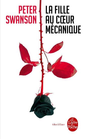 Couverture du livre « La fille au coeur mécanique » de Peter Swanson aux éditions Le Livre De Poche