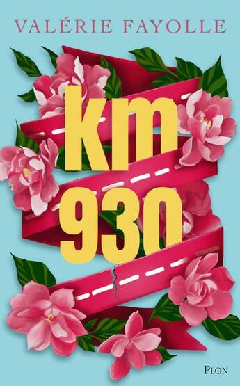 Couverture du livre « Km 930 » de Valerie Fayolle aux éditions Plon