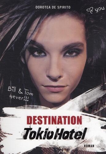 Couverture du livre « Destination tokio hotel » de De Spirito Dorotea aux éditions Pocket Jeunesse