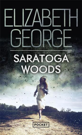 Couverture du livre « Saratoga woods » de Elizabeth George aux éditions Pocket