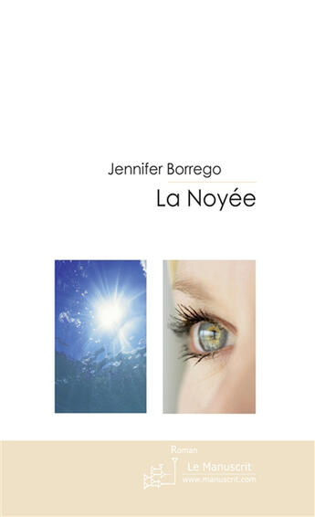 Couverture du livre « La noyée » de Borrego-J aux éditions Le Manuscrit