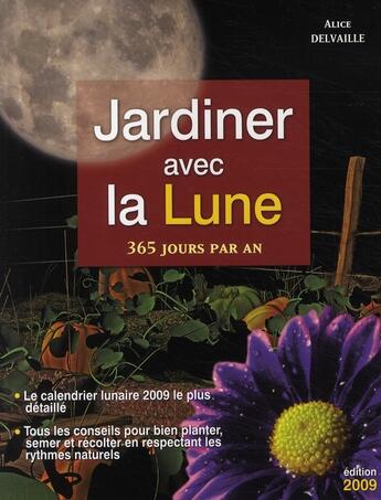 Couverture du livre « Jardiner avec la lune » de Alice Delvaille aux éditions City