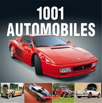 Couverture du livre « 1001 automobiles » de  aux éditions Terres Editions